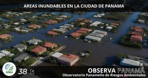 Lee más sobre el artículo AREAS INUNDABLES EN LA CIUDAD DE PANAMA.