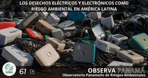Lee más sobre el artículo LOS DESECHOS ELÉCTRICOS Y  ELECTRÓNICOS COMO RIESGO AMBIENTAL EN AMÉRICA LATINA