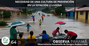 Lee más sobre el artículo NECESIDAD DE UNA CULTURA DE PREVENCIÓN EN LA ESTACIÓN LLUVIOSA