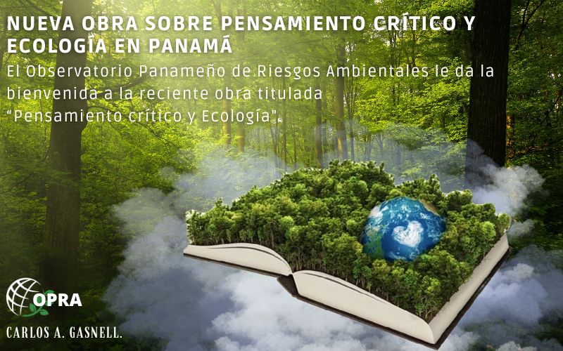 Pensamiento crítico y ecología en Panamá.
