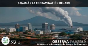 Lee más sobre el artículo PANAMÁ Y LA CONTAMINACIÓN DEL AIRE