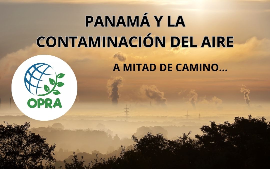 Panamá y la contaminación del aire.
