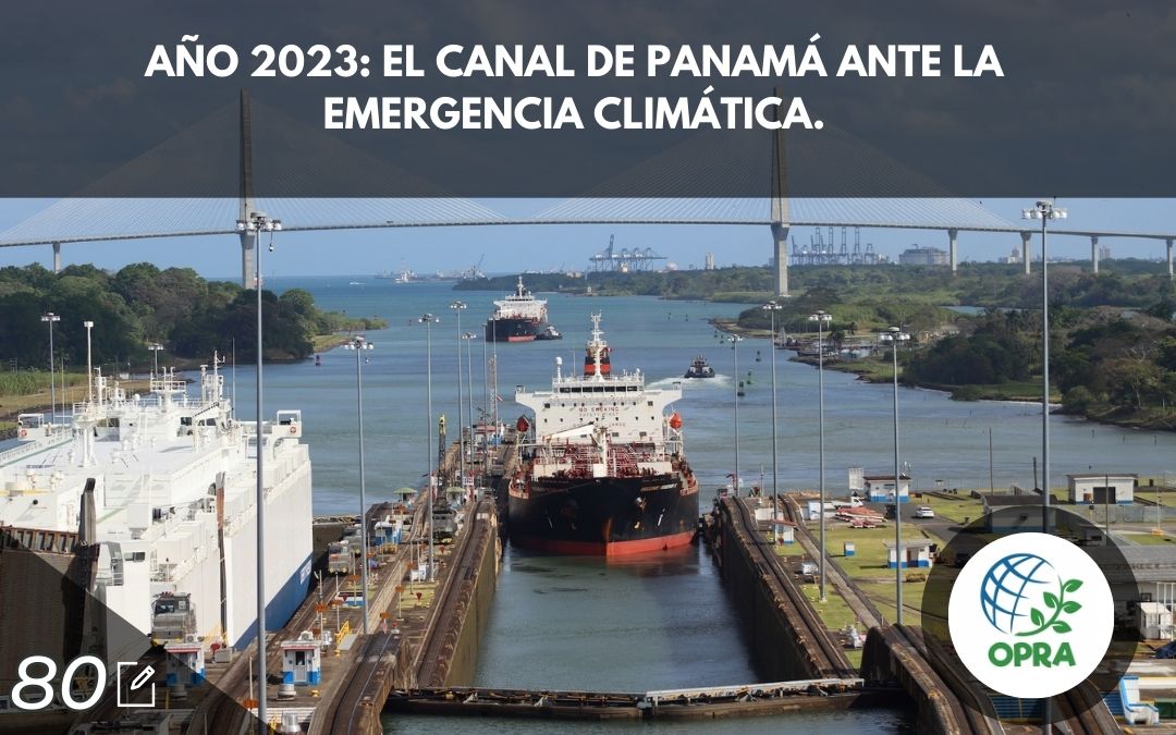 EL CANAL DE PANAMÁ ANTE LA EMERGENCIA CLIMÁTICA.