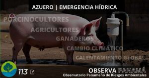 Lee más sobre el artículo AZUERO | EMERGENCIA HÍDRICA