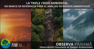 Lee más sobre el artículo LA TRIPLE CRISIS AMBIENTAL: UN MARCO DE REFERENCIA PARA EL ANÁLISIS DE RIESGOS AMBIENTALES