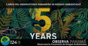 5 años del Observatorio Panameño de Riesgos Ambientales