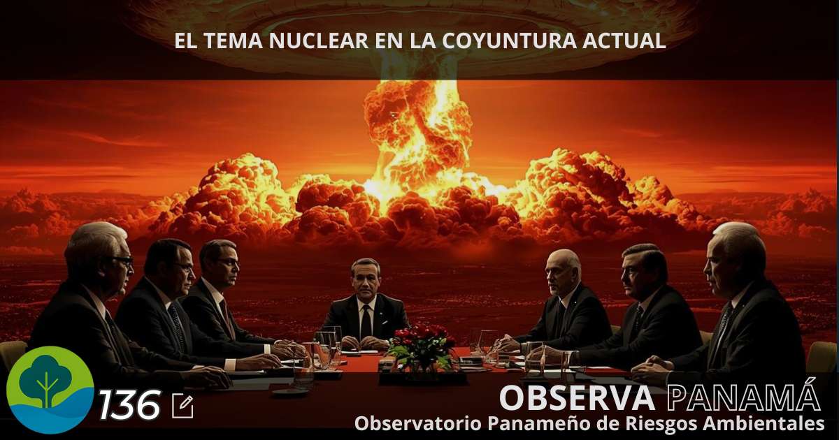En este momento estás viendo EL TEMA NUCLEAR EN LA COYUNTURA ACTUAL