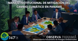 MANEJO INSTITUCIONAL DE MITIGACIÓN DEL CAMBIO CLIMÁTICO EN PANAMÁ.