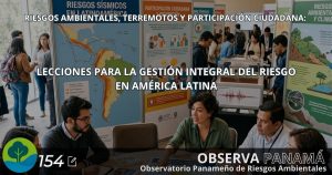 Riesgos Ambientales, Terremotos y Participación Ciudadana: Lecciones para la Gestión Integral del Riesgo en América Latina