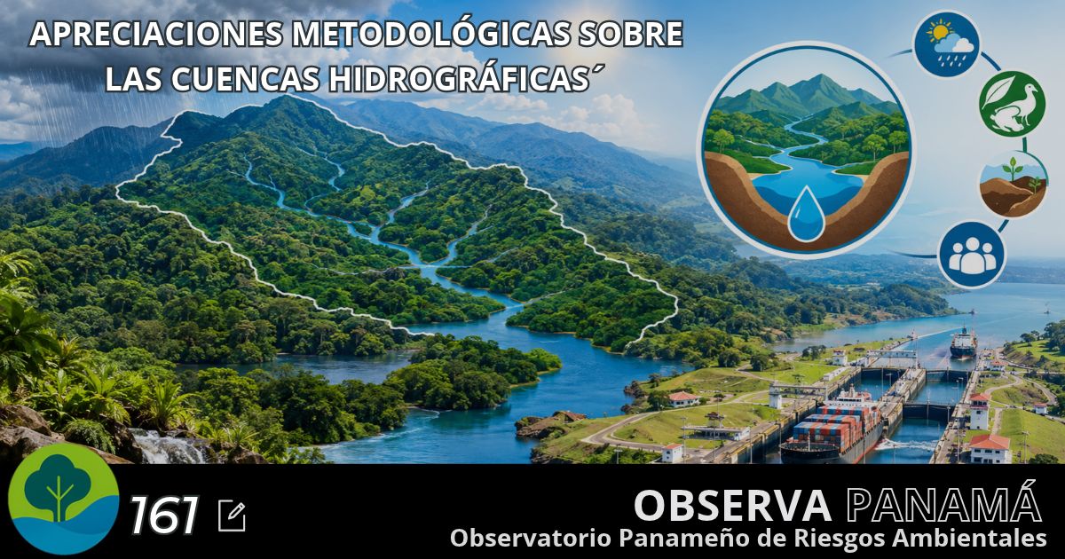 Lee más sobre el artículo APRECIACIONES METODOLÓGICAS SOBRE LAS CUENCAS HIDROGRÁFICAS´